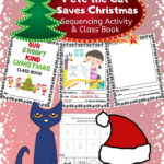 Pete The Cat Saves Christmas Sequencing Activity & Class Book Regarding Pete The Cat Saves Christmas Worksheets