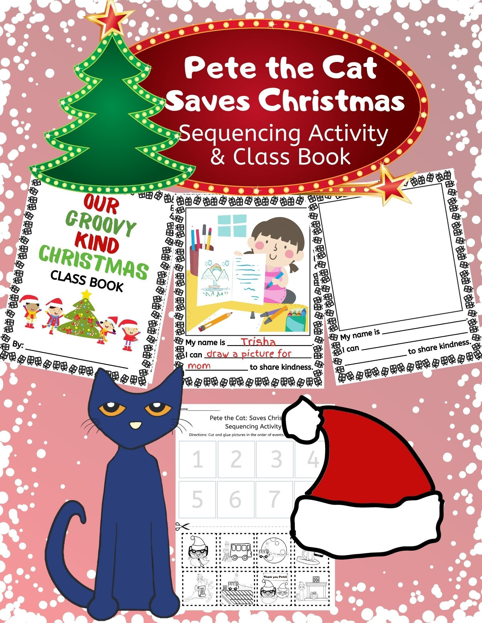 Pete The Cat Saves Christmas Sequencing Activity &amp;amp; Class Book regarding Pete The Cat Saves Christmas Worksheets