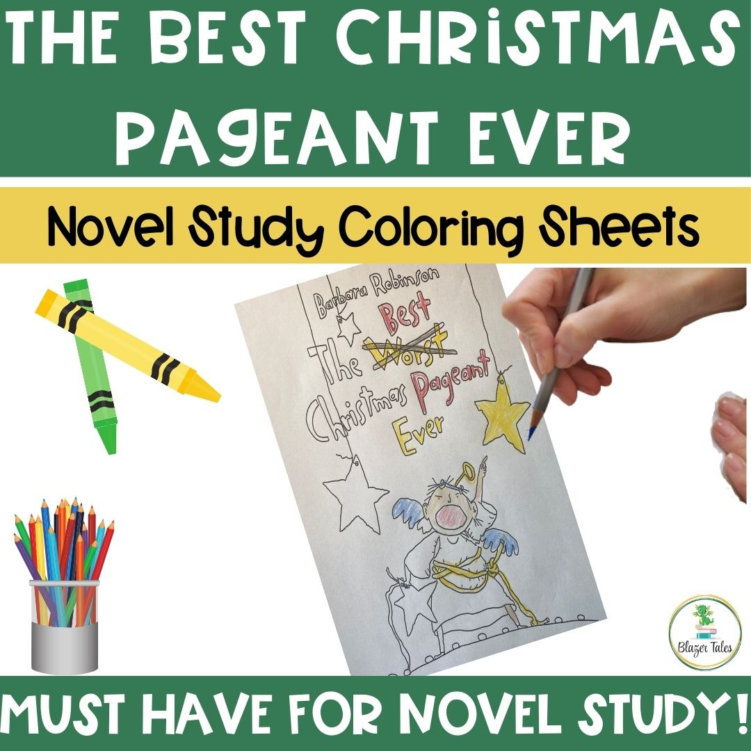 The Best Christmas Pageant Ever Novel Study Coloring Sheets Helps for The Best Christmas Pageant Ever Free Worksheets