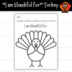 I Am Thankful For Turkey, Thanksgiving Turkey For Kids, Printable Within Turkey Thanksgiving Worksheet