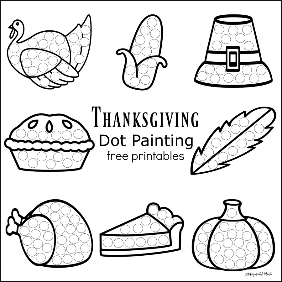 Thanksgiving Dot Painting {Free Printables} - The Resourceful Mama with Preschool Thanksgiving Printable Worksheets