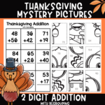 Thanksgiving Math 2 Digit Addition With Regrouping Mystery Pictures With Thanksgiving Mystery Math Picture Worksheet