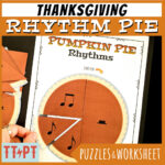 Thanksgiving Music Activities To Teach Rhythm [Pumpkin Pie Puzzles Pertaining To Thanksgiving Rhythm Worksheet