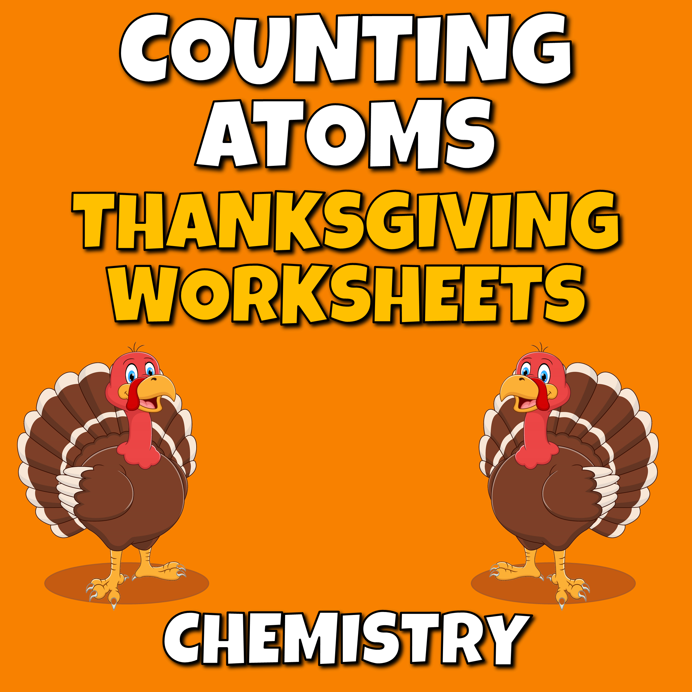 Thanksgiving Science Counting Atoms Worksheets | Madeteachers inside Chemistry Thanksgiving Worksheet
