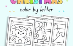 Free Printable Colorletter Christmas Worksheets - The Artisan Life inside Color By Letter Christmas Worksheets