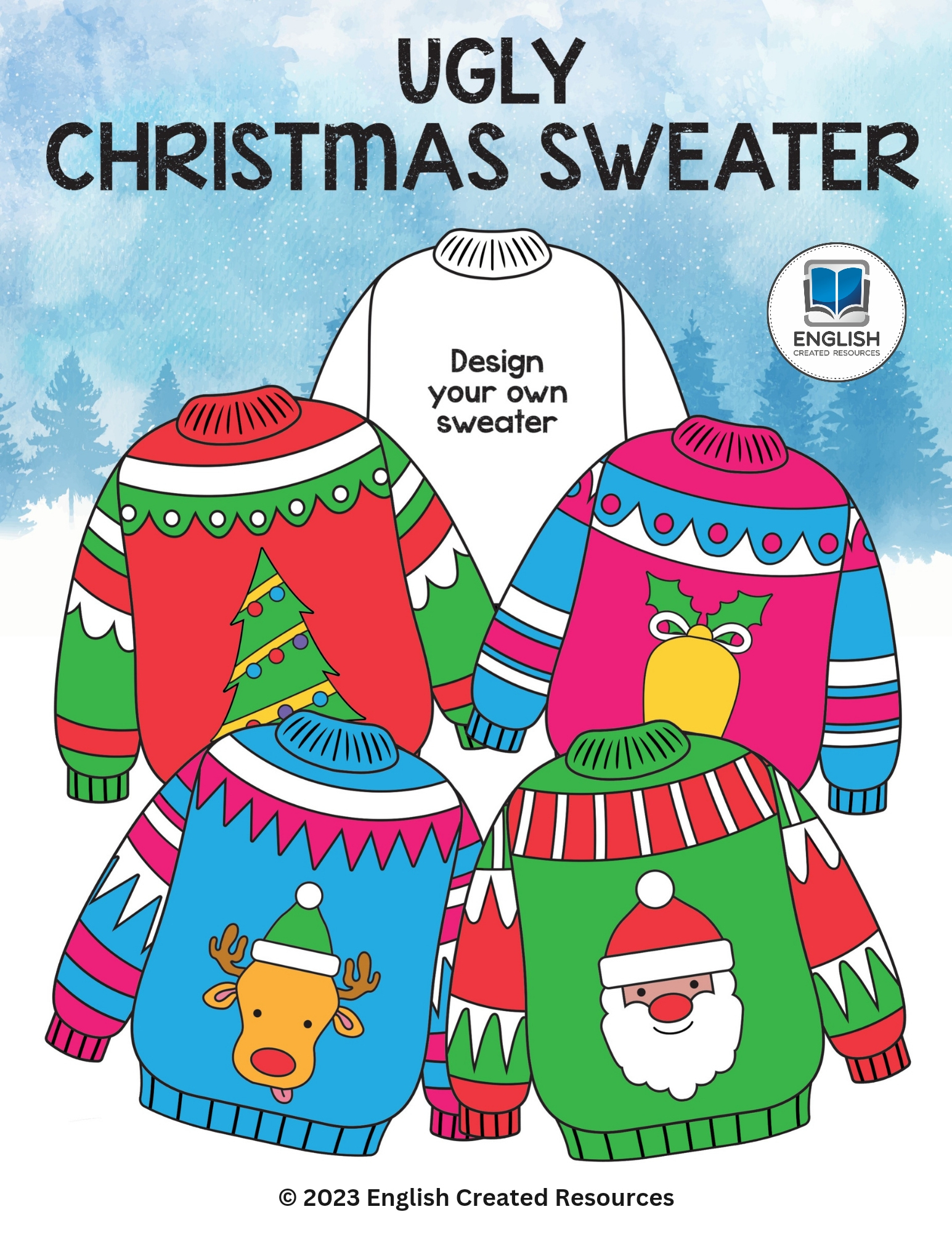 Ugly Christmas Sweater Craft - English Created Resources throughout Beyond the Worksheets Ugly Christmas Sweaters